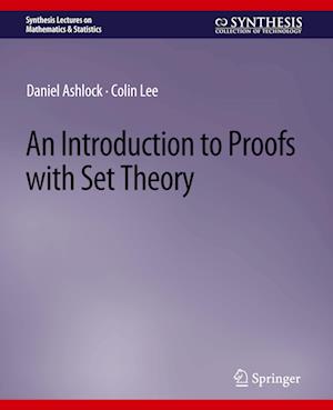 An Introduction to Proofs with Set Theory