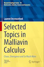 Selected Topics in Malliavin Calculus