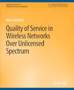 Quality of Service in Wireless Networks Over Unlicensed Spectrum