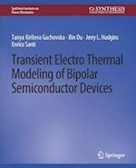 Transient Electro-Thermal Modeling on Power Semiconductor Devices