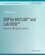 DSP for MATLAB™ and LabVIEW™ IV