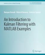 An Introduction to Kalman Filtering with MATLAB Examples