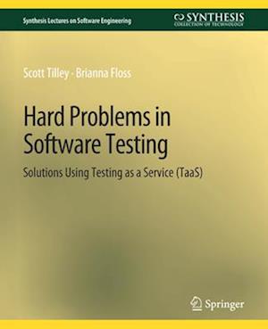 Hard Problems in Software Testing