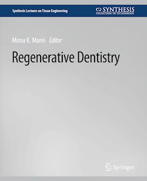 Regenerative Dentistry