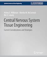 Central Nervous System Tissue Engineering