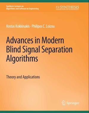 Advances in Modern Blind Signal Separation Algorithms