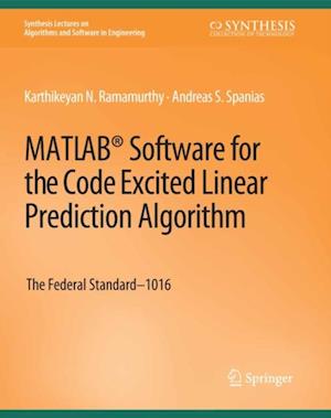 MATLAB(R) Software for the Code Excited Linear Prediction Algorithm