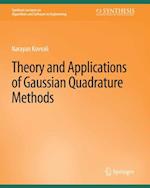 Theory and Applications of Gaussian Quadrature Methods