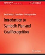 Introduction to Symbolic Plan and Goal Recognition