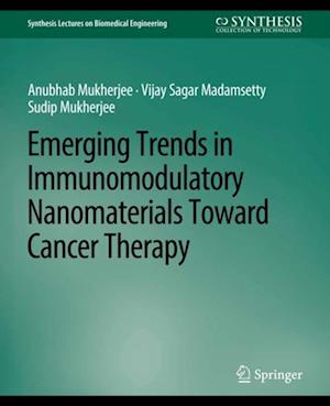 Emerging Trends in Immunomodulatory Nanomaterials Toward Cancer Therapy