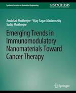 Emerging Trends in Immunomodulatory Nanomaterials Toward Cancer Therapy