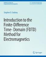 Introduction to the Finite-Difference Time-Domain (FDTD) Method for Electromagnetics