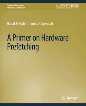 Primer on Hardware Prefetching