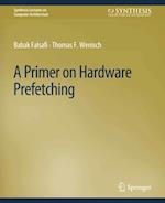 Primer on Hardware Prefetching