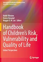 Handbook of Children’s Risk, Vulnerability and Quality of Life