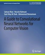 Guide to Convolutional Neural Networks for Computer Vision