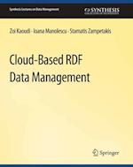 Cloud-Based RDF Data Management