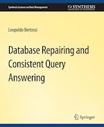 Database Repairing and Consistent Query Answering