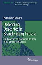 Defending Descartes in Brandenburg-Prussia