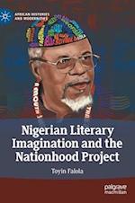 Nigerian Literary Imagination and the Nationhood Project