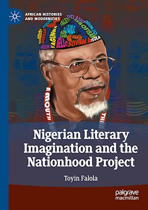 Nigerian Literary Imagination and the Nationhood Project