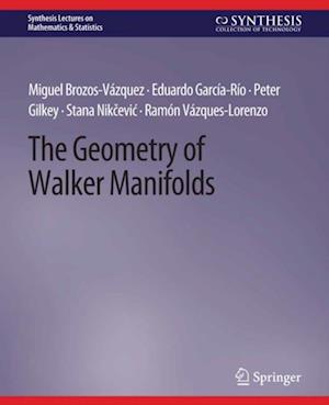 Geometry of Walker Manifolds