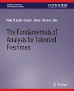 Fundamentals of Analysis for Talented Freshmen