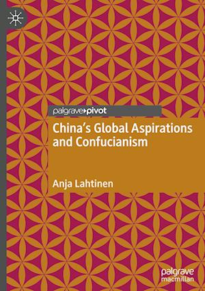 China's Global Aspirations and Confucianism