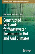 Constructed Wetlands for Wastewater Treatment in Hot and Arid Climates