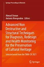 Advanced Nondestructive and Structural Techniques for Diagnosis, Redesign and Health Monitoring for the Preservation of Cultural Heritage