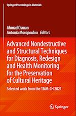 Advanced Nondestructive and Structural Techniques for Diagnosis, Redesign and Health Monitoring for the Preservation of Cultural Heritage