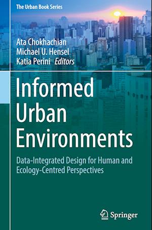 Informed Urban Environments