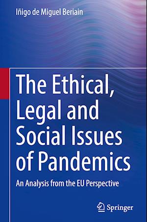 The Ethical, Legal and Social Issues of Pandemics