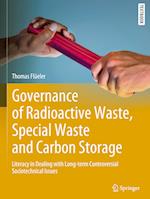 Governance of Radioactive  Waste, Special Waste and Carbon Storage