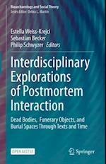 Interdisciplinary Explorations of Postmortem Interaction