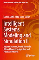 Intelligent Systems Modeling and Simulation II