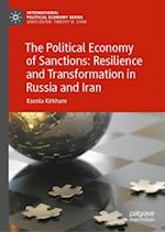 Political Economy of Sanctions: Resilience and Transformation in Russia and Iran