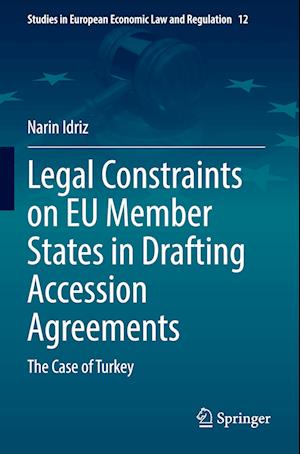 Legal Constraints on EU Member States in Drafting Accession Agreements