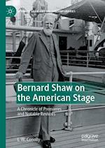 Bernard Shaw on the American Stage