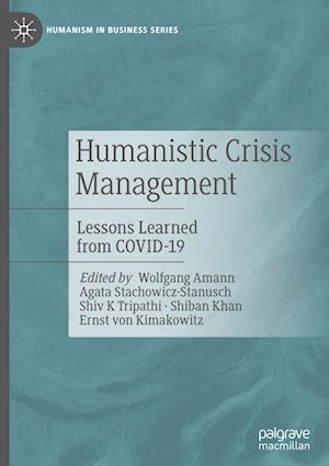 Humanistic Crisis Management