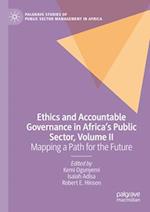 Ethics and Accountable Governance in Africa's Public Sector, Volume II