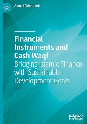 Financial Instruments and Cash Waqf