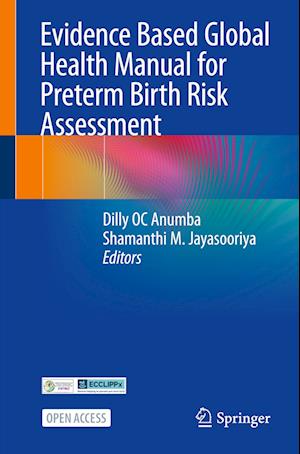 Evidence Based Global Health Manual for Preterm Birth Risk Assessment