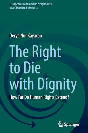 The Right to Die with Dignity