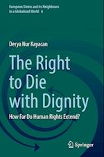The Right to Die with Dignity