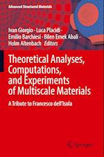 Theoretical Analyses, Computations, and Experiments of Multiscale Materials