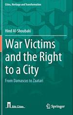 War Victims and the Right to a City