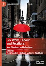 Sex Work, Labour and Relations