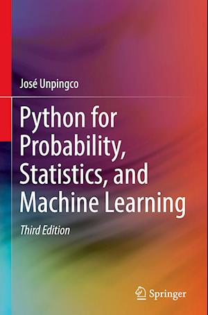 Python for Probability, Statistics, and Machine Learning