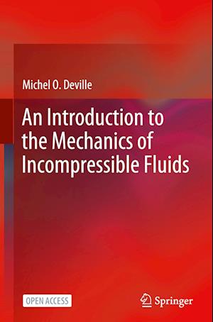 An Introduction to the Mechanics of Incompressible Fluids